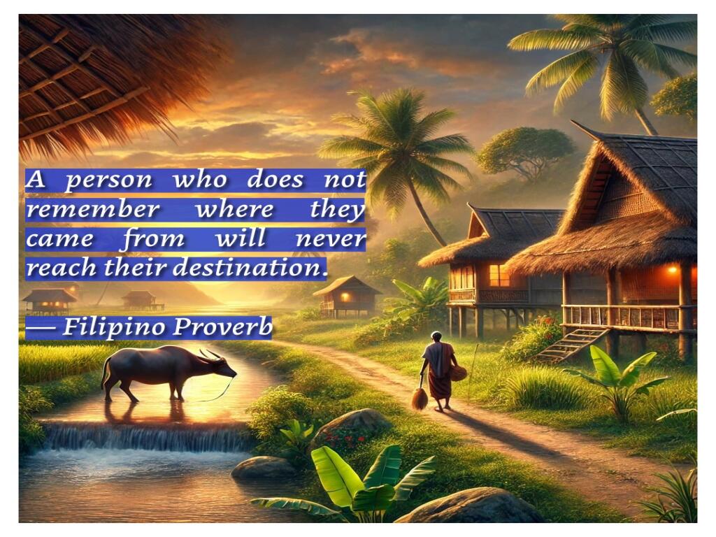 Image for : A person who does not remember where they came from will never reach their destination.